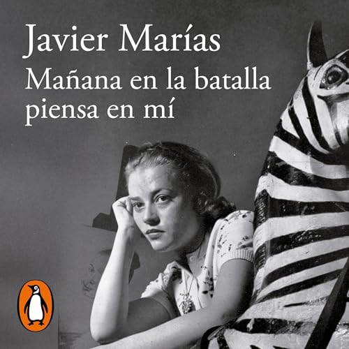 Portada de Mañana en la batalla piensa en mí, de Javier Marías