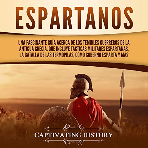 Portada de Espartanos, de Captivating History