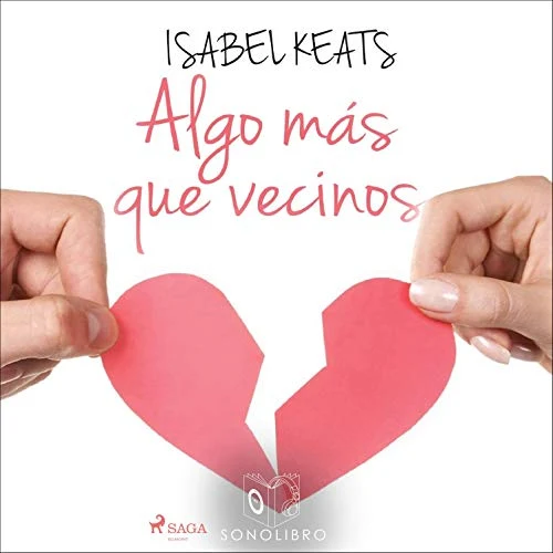 Portada de Algo más que vecinos, de Isabel Keats
