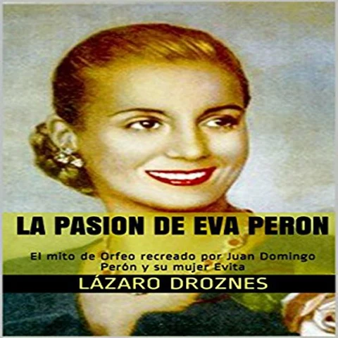 Portada de La Pasion de Eva Peron