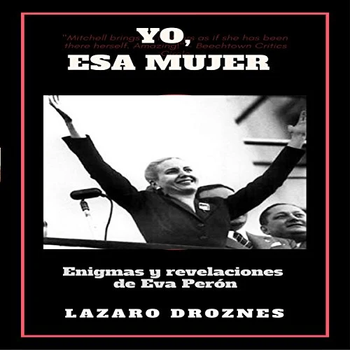 Portada de Yo, Esa Mujer, de Lázaro Droznes