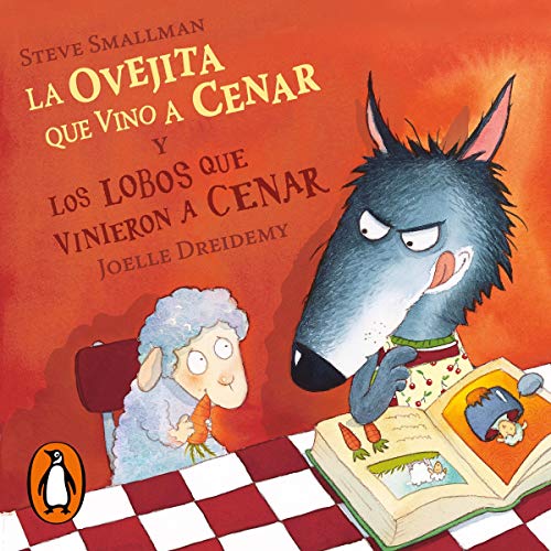 Portada de La ovejita que vino a cenar y Los lobos que vinieron a cenar, de Montserrat Alberte, Steve Smallman