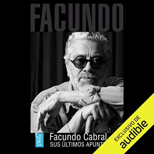 Portada de Facundo Cabral, sus últimos apuntes, de Facundo Cabral