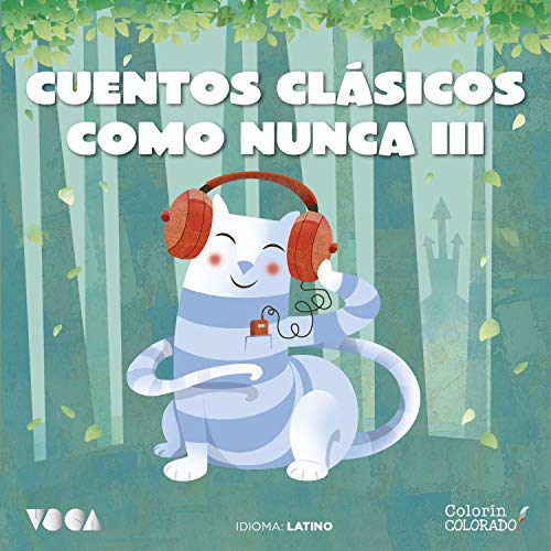 Portada de Cuentos Clásicos Como Nunca 3, de Charles Perrault, Hans Christian Andersen, Hermanos Grimm, Mark Twain