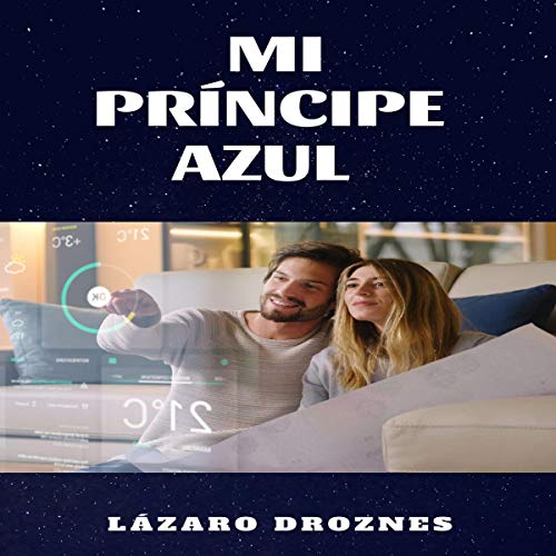 Portada de Mi Principe Azul, de Lazaro Droznes