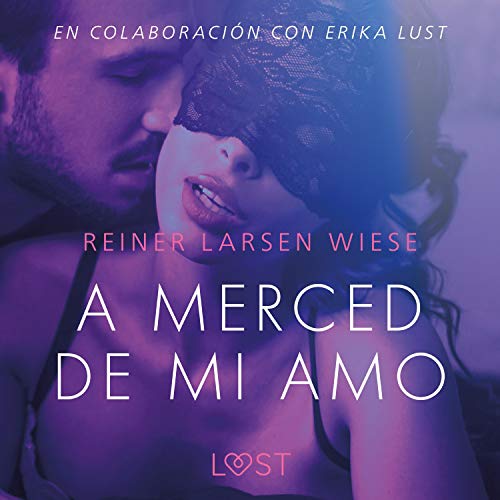 Portada de A merced de mi amo, de Reiner Larsen Wiese