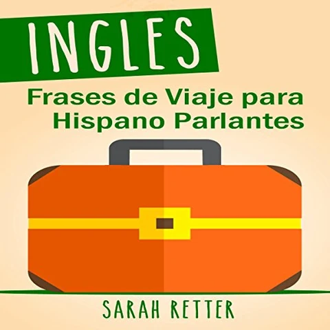 Portada de Ingles: Frases de Viaje Para Hispano Parlantes