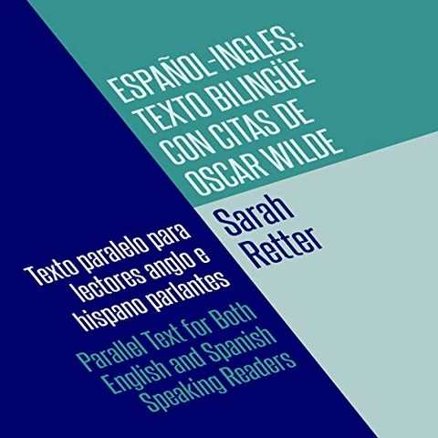 Portada de Espanol-Ingles: Texto Bilingue con Citas de Oscar Wilde