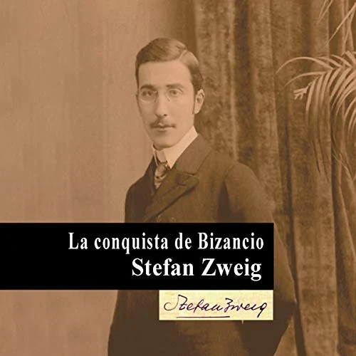Portada de La conquista de Bizancio, de Stefan Zweig