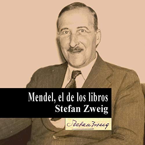 Portada de Mendel, el de los libros, de Stefan Zweig