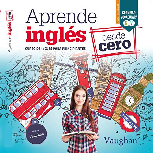 Portada de Aprende inglés desde Cero, de Claudia Martínez Freund