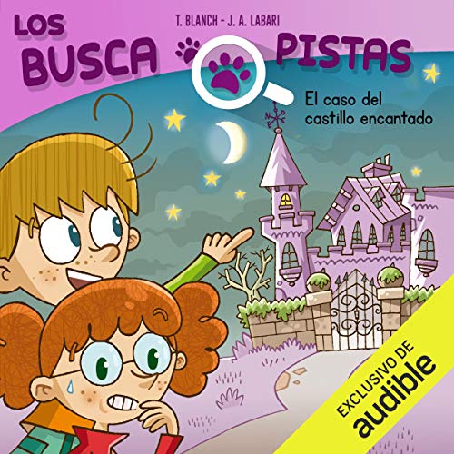 Portada de Buscapistas: El Caso Del Castillo Encantado (Narración en Castellano), de José Ángel Labari Ilundain, Teresa Blanch
