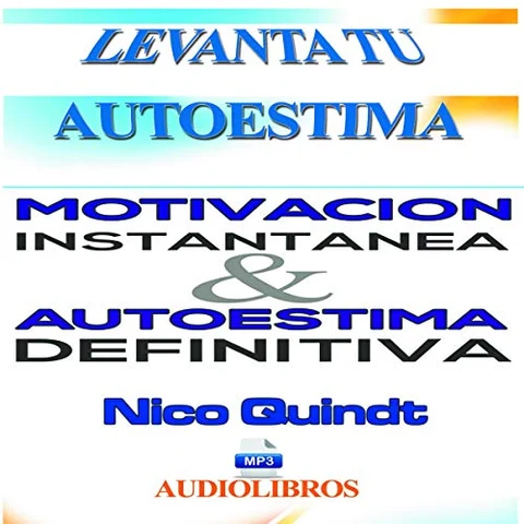 Portada de Motivación instantánea and Autoestima definitiva [Instant Motivation and Definitive Self-Esteem]