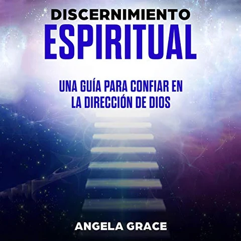 Portada de Discernimiento Espiritual: Una Guía Para Confiar En La Dirección De Dios