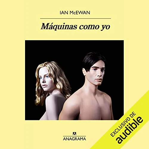 Portada de Máquinas como yo, de Ian McEwan