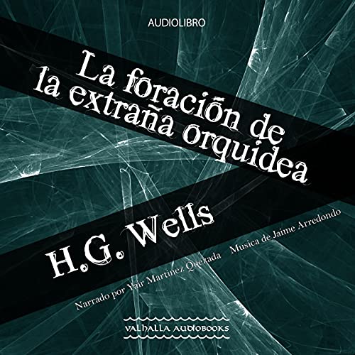 Portada de La floracion de la extrana orquidea