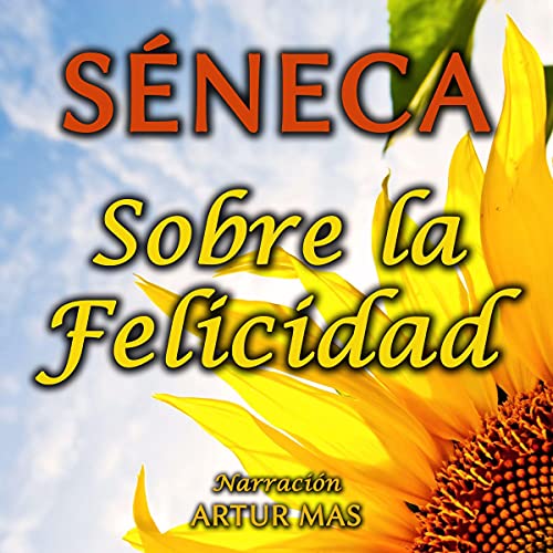 Portada de Sobre la Felicidad, de Seneca
