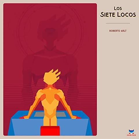 Portada de Los Siete Locos [The Mad Seven]
