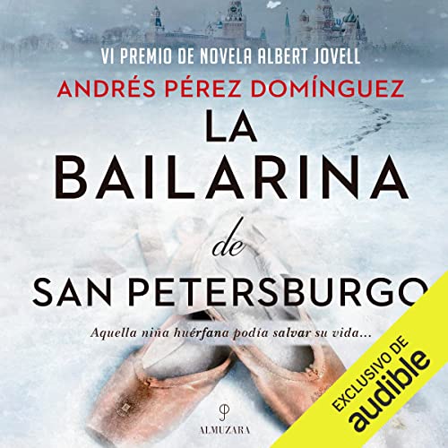 Portada de La bailarina de San Petersburgo, de Andrés Pérez Domínguez