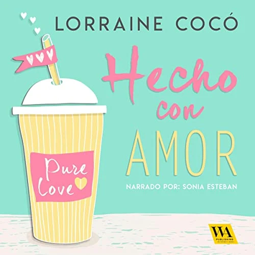 Portada de Hecho con amor, de Lorraine Cocó