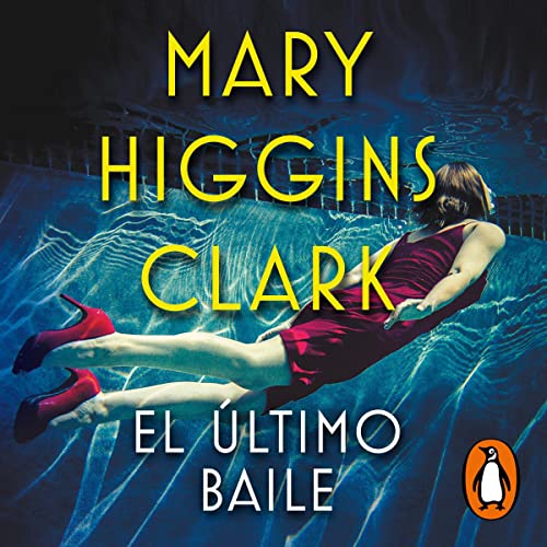 Portada de El último baile, de Mary Higgins Clark