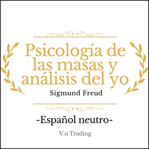 Portada de Psicología de las masas y análisis del yo [Psychology of the Masses and Analysis of the Self], de Sigmund Freud