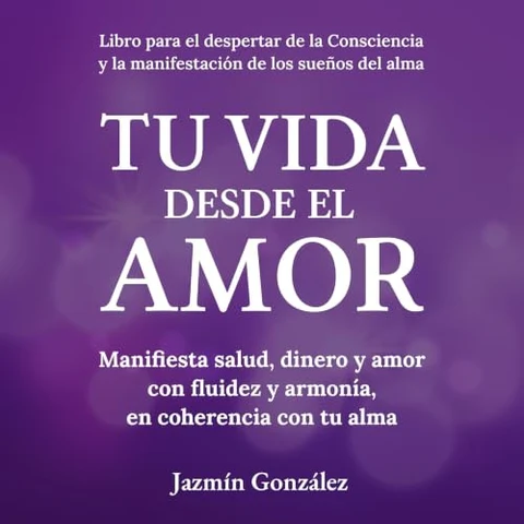 Portada de Tu Vida desde el Amor