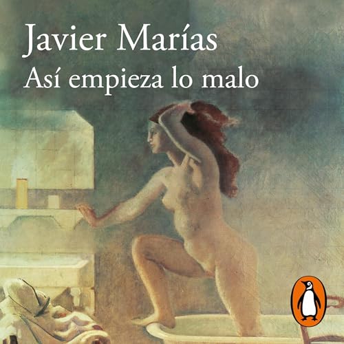 Portada de Así empieza lo malo, de Javier Marías