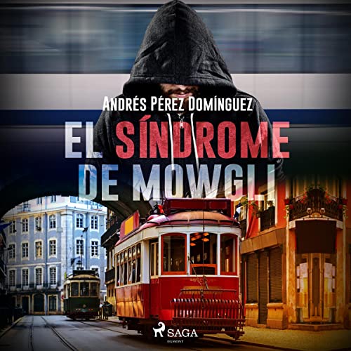 Portada de El síndrome de Mowgli, de Andrés Pérez Domínguez