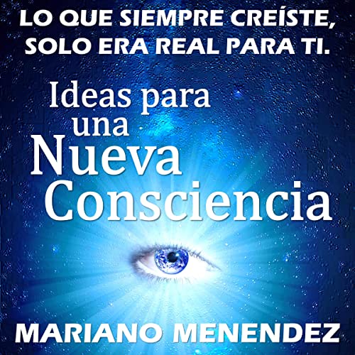 Portada de Ideas para una Nueva Consciencia