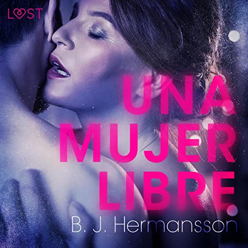 Portada de Una mujer libre, de B. J. Hermansson