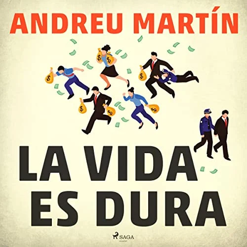 Portada de La vida es dura, de Andreu Martín