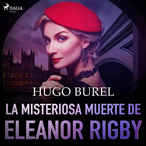 Portada de La misteriosa muerte de Eleanor Rigby, de Hugo Burel