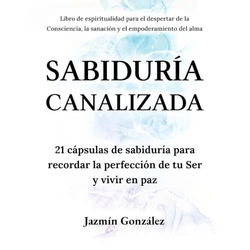 Portada de Sabiduría Canalizada, de Jazmín González