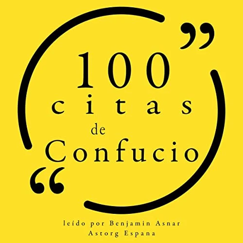Portada de 100 citas de Confucio, de Confucio Confucio