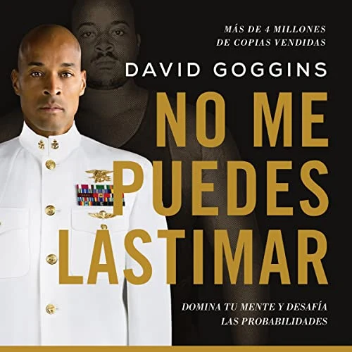Portada de No Me Puedes Lastimar, de David Goggins