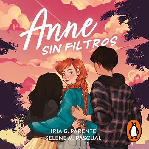 Portada de Anne sin filtros, de Iria G. Parente, Selene M. Pascual