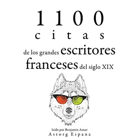 Portada de 1100 citas de los grandes escritores franceses del siglo XIX