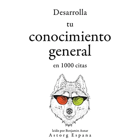 Portada de Desarrolla tu conocimiento general en 1000 citas