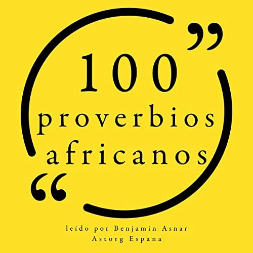 Portada de 100 proverbios africanos, de auteurinconnu auteurinconnu