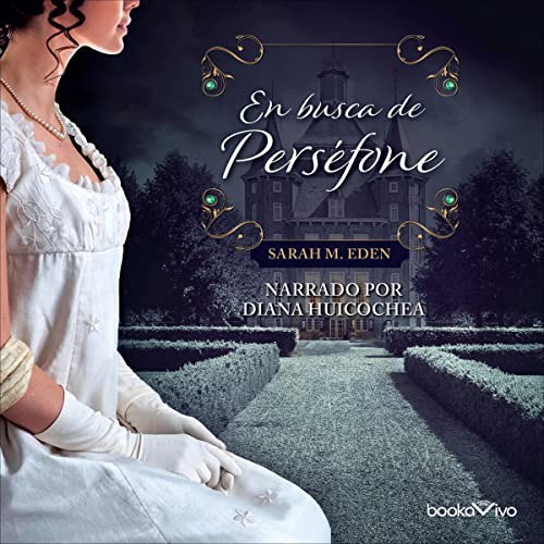 Portada de En busca de Perséfone, de Sarah M. Eden
