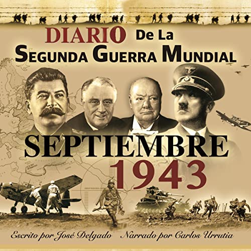 Portada de Diario de la Segunda Guerra Mundial: Septiembre 1943, de Jose Delgado