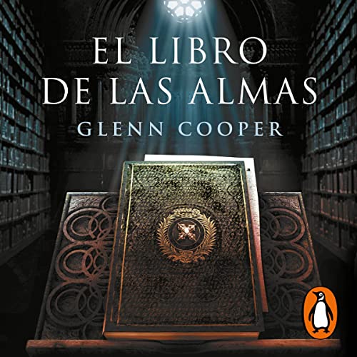 Portada de El libro de las almas, de Carlos Abreu Fetter, Glenn Cooper
