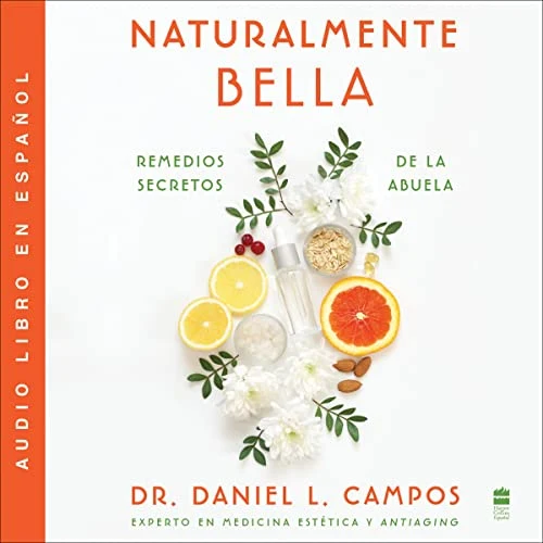 Portada de Naturally Beautiful \ Naturalmente Bella, de Daniel L. Campos