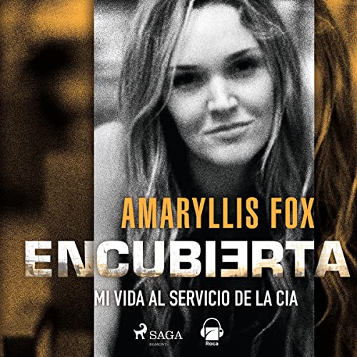 Portada de Encubierta, de Amaryllis Fox
