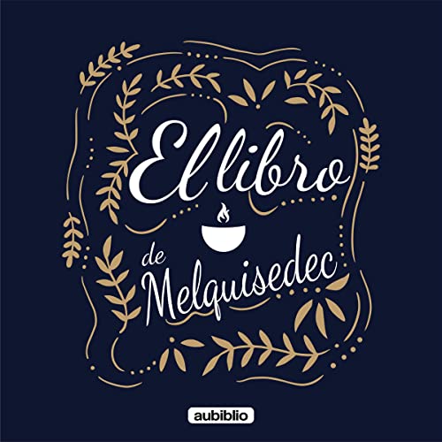 Portada de El Libro De Melquisedec, de Anónimo