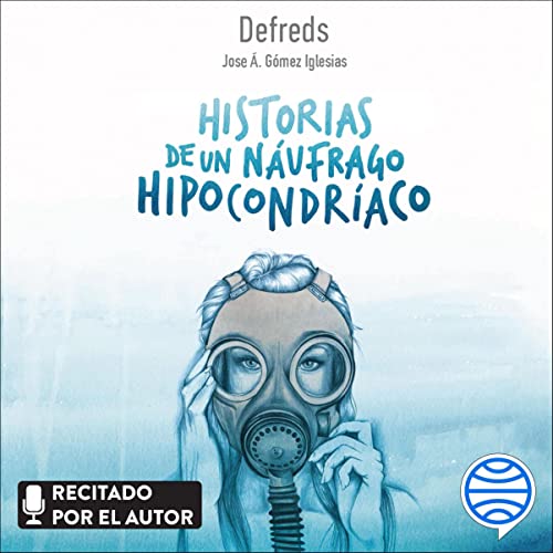 Portada de Historias de un náufrago hipocondríaco