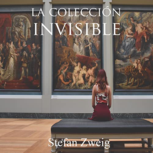 Portada de La colección invisible, de Stefan Zweig