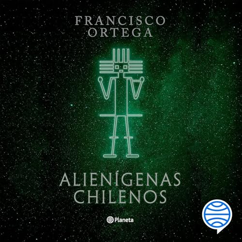 Portada de Alienígenas chilenos, de Francisco Ortega