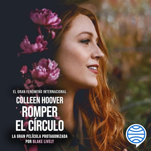 Portada de Romper el círculo (It Ends with Us), de Colleen Hoover